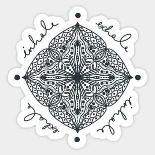 Inhale Exhale Sticker